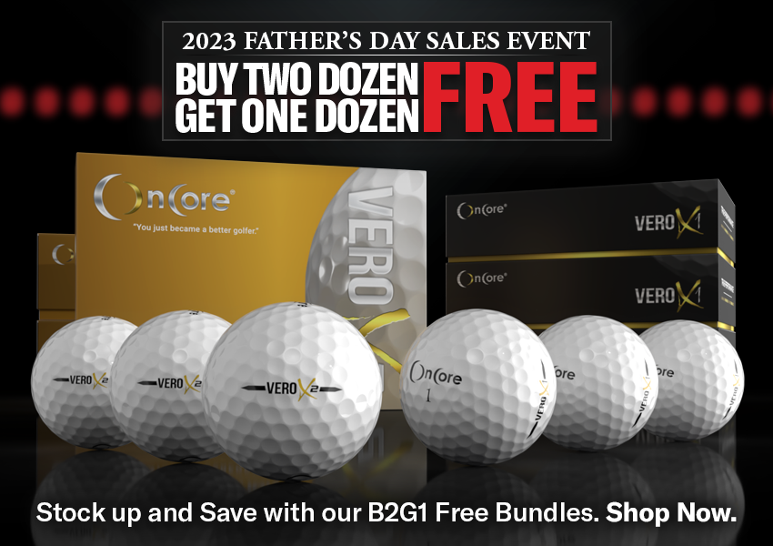 Shop the Best Father's Day Deal in Golf from OnCore - B2G1 Free Golf Balls