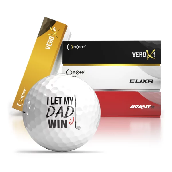 OnCore Golf - Father's Day Golf Balls - Let My Dad Win
